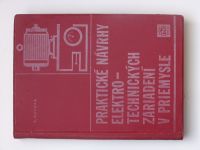 Gavora - Praktické návrhy elektrotechnických zariadení v priemysle (1966) slovensky