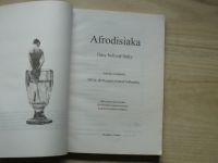 Posejpal, Podhradský - Afrodisiaka - Dary bohyně lásky - Mýty - Terapie - Recepty (1995)