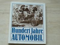 Roediger - Hundert Jahre Automobil - Berichte und Befunde (1986) Sté výročí automobilu, německy