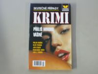Skutečné případy Krimi 7 - Příliš mnoho vášně (2006)
