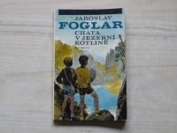 Foglar - Chata v Jezerní kotlině (1988)
