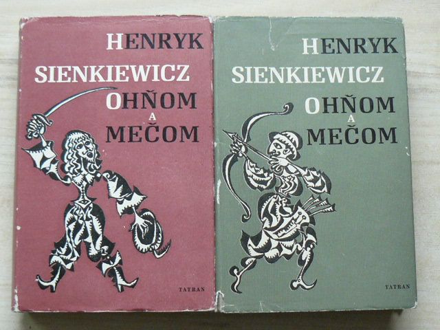 Sienkiewicz - Ohňom a mečom I. II. (1967) slovensky