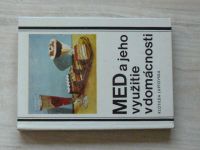Luptovská - Med a jeho využitie v domácnosti (1972) slovensky