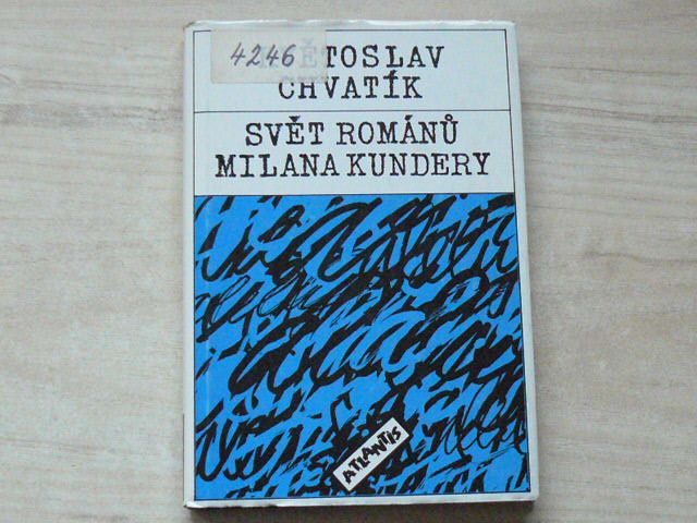 Chvatík - Svět románů Milana Kundery (1994)