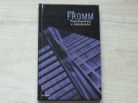 Erich Fromm - Psychoanalýza a náboženství (2003)