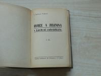 Špůrková-Vaňková - Ovoce a zelenina v kuchyni zahrádkáře II. díl (1941)