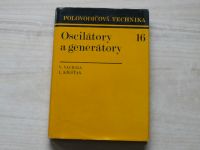 Vachala, Křišťan - Oscilátory a generátory - Polovodičová technika 16 (1974)