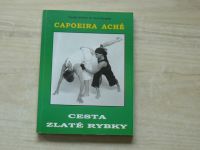 Jeřábek, Krupka - Capoeira Aché - Cesta zlaté rybky (2001)
