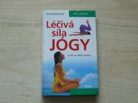 Riethová - Léčivá síla jógy - Jak se zbavit bolesti (2001)
