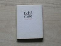 Jaroslav Mazáč - Tichá mše (1994) výtisk 216/400