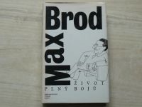Max Brod - Život plný bojů -  Autobiografie (1994)