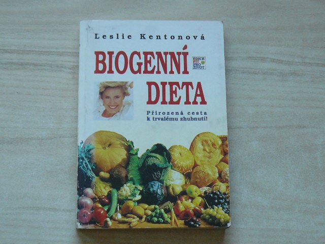 Kentonová - Biogenní dieta - Přirozená cesta k trvalému zhubnutí (1994)