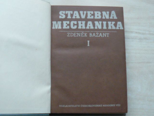 Bažant - Stavebná mechanika 1,2,3,4 (1954) 4 díly ve dvou svazcích
