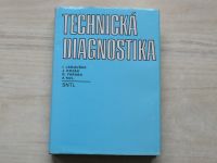 Janoušek, Kozák, Taraba - Technická diagnostika (1988)
