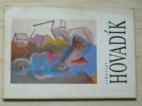 Jaroslav Hovadík - Katalog výstavy 1992