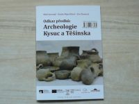 Jesenský, Majerčíková, Teuerová - Odkaz předků: Archeologie Kysuc a Těšínska (2014)