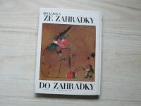 Kahoun - Ze zahrádky do zahrádky (1989) il. Květa Pacovská