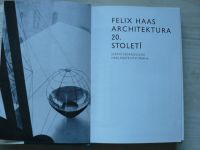 Felix Haas - Architektura 20. století (1980)