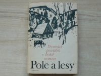 Pole a lesy - Dvanáct povídek z české vesnice (1978)