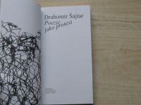 Drahomír Šajtar - Poezie jako protest (2008) věnování autora D.Š.