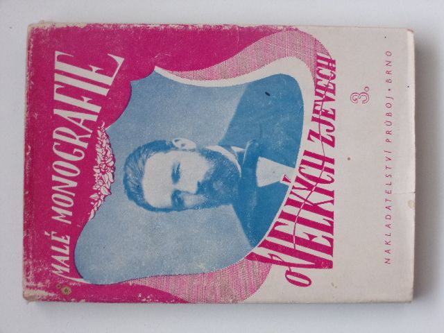 Malé monografie o velkých zjevech 3. - Strejček - Svatopluk Čech (1946)