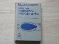 Hoření, Lněnička - Letecké modelářství a aerodynamika (1977)