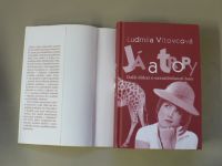 Ludmila Vítovcová - Já a tropy - Další důkaz o nezničitelnosti ženy (2010)