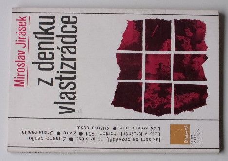 Miroslav Jirásek - Z deníku vlastizrádce (1990) politické procesy 50. léta