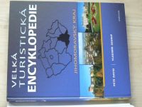 David, Soukup - Velká turistická encyklopedie - Jihomoravský kraj (2007)