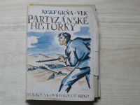 Josef Grňa - Vlk - Partyzánské historky  (1946)