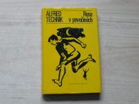 Alfred Technik - Rosa v pavučinách (1978) Z reportérova zápisníku