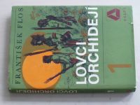 František Flos - Lovci orchidejí 1,2,3 (1970) 3 knihy