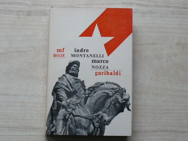 Indro Montanelli, Marco Nozza - Garibaldi (1977)