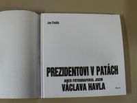 Jan Třeštík - Prezidentovi v patách aneb fotografoval jsem Václava Havla (2003)