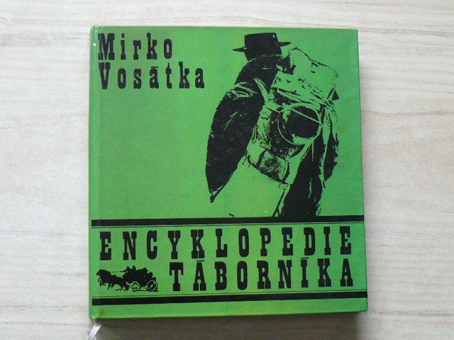 Mirko Vosátka - Encyklopedie táborníka (1971)