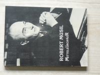 Robert Musil - Ein Mitteleourpäer (1994) německy 