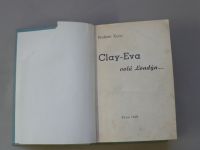 Radimír Kunc - Clay-Eva volá Londýn (1948)