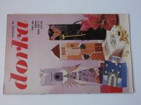 Dorka 1 - 12 (1990) ročník XXV. (schází čísla 4,5,7 - 9.čísel) + magazín Dorky