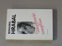  Bohumil Hrabal - Schizofrenické evangelium (1990)