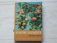 Otto Boček - Intenzívní ovocnářství - Ruzyňská palmeta (SZN 1958)