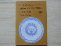Hrbková - Moravská lidová keramika v letech 1780 - 1880 