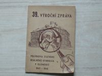 39. výrční zprávas Polívkova státního reálného gymnasia v Olomouci 1947 - 1948