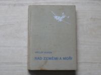 Václav Korda - Nad zeměmi a moři (1946) upr. Jist