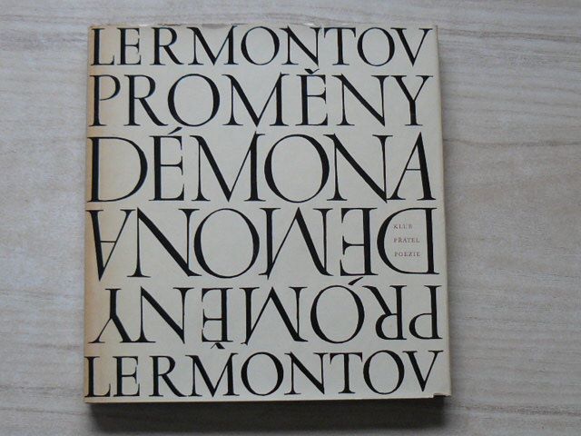 Lermonto - Proměny démona - Vnitřní obraz básnikova osudu v zrcadle jeho lyriky + SP příloha
