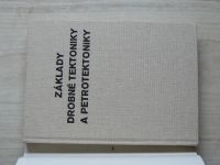 Štelcl, Beneš, Pták - Základy drobné tektoniky a petrotektoniky (1980)