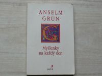 Anselm Grün - Myšlenky na každý den (1998)