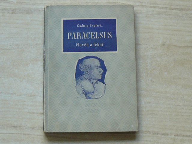 Englert - Paracelsus, člověk a lékař (1943)