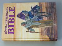Dětská ilustrovaná bible (2006)