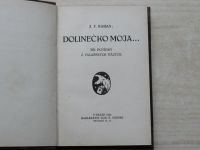 Karas - Dolinečko moja... Tři povídky z valašských ráztok (1923)