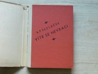 Sedláček - Vítr se nevrací - Román včerejšího dne (1946)